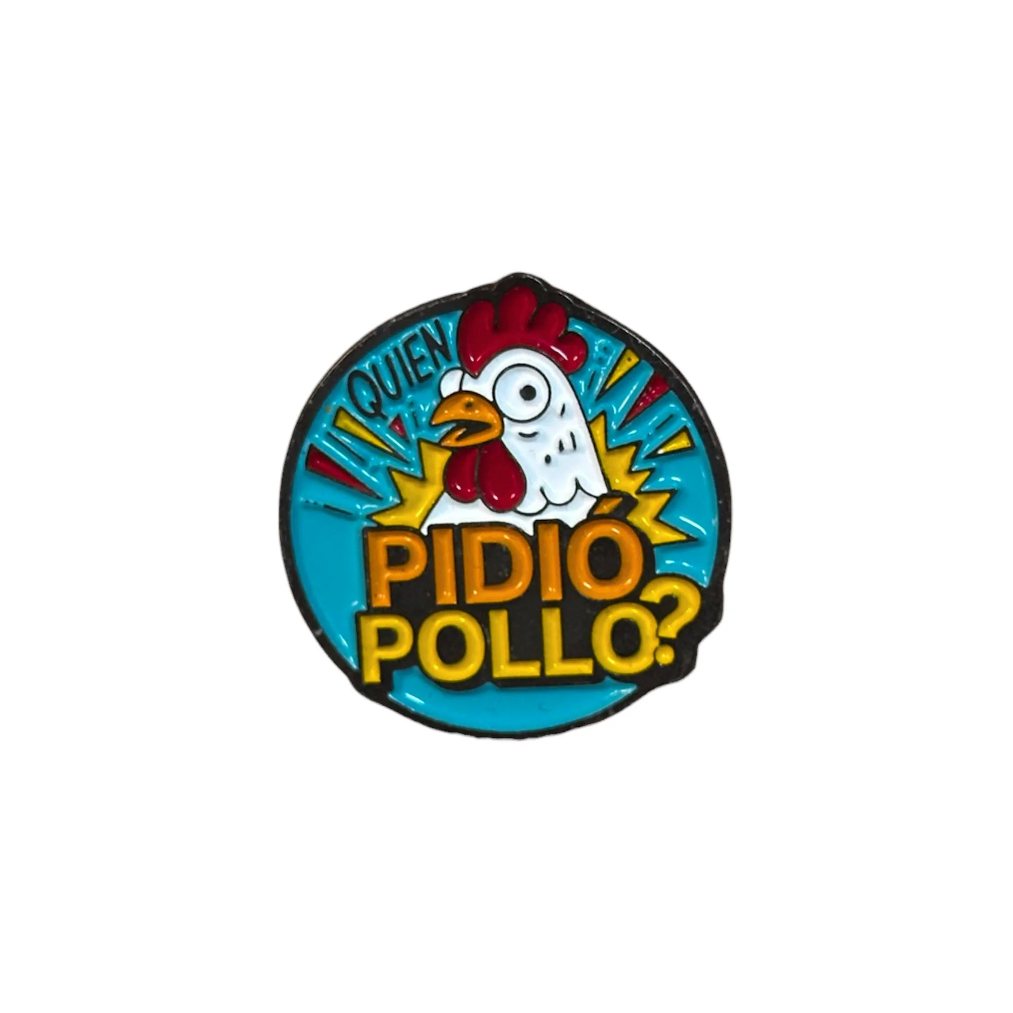 Pin: Quién Pidió Pollo?